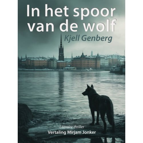 In Het Spoor Van De Wolf - Kjell Genberg