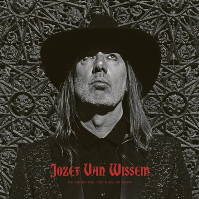 Jozef Van Wissem - We Adore You, You Have No Name (CD)