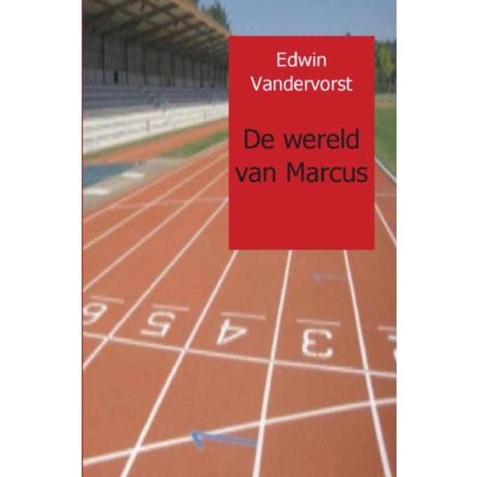 De Wereld Van Marcus - Edwin Vandervorst
