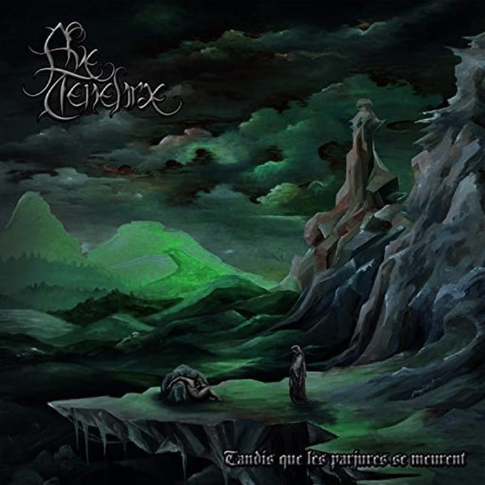 Ave Tenebrae - Tandis Que Les Parjures Se Meurent (CD)