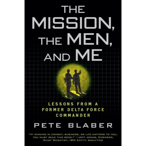 The Mission, The Men, And Me - Penguin Publishing Group - Pete Blaber
