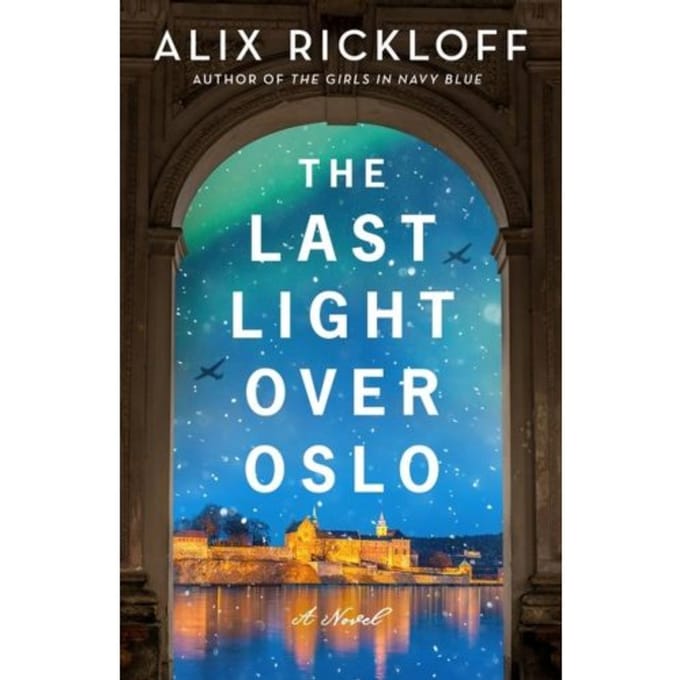 The Last Light Over Oslo - Morrowpb - Alix Rickloff