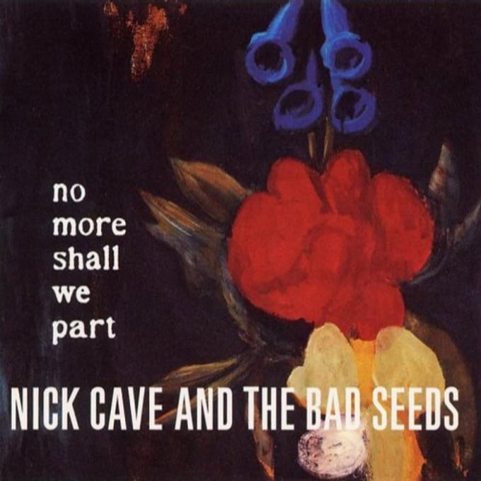 Nick Cave & The Bad Seeds - No More Shall We Part (2 LP)