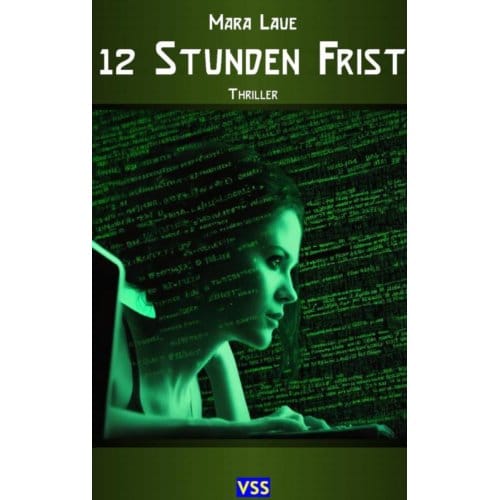 12 Stunden Frist - Mara Laue