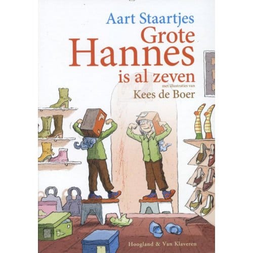Grote Hannes Is Al Zeven - Aart Staartjes