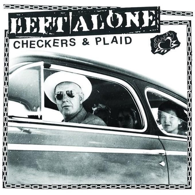 Left Alone - Checkers & Plaid (CD)