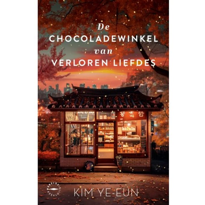De Chocoladewinkel Van Verloren Liefdes - Kim Ye-eun