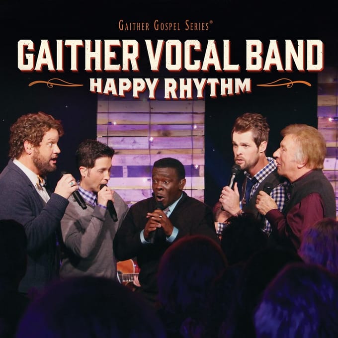 The Gaither Vocal Band - Happy Rhythm (CD)