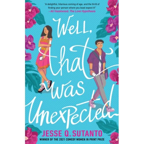 Well, That Was Unexpected - Jesse Q Sutanto
