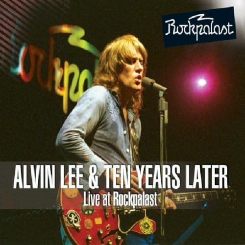 Live At Rockpalast 1978 - Alvin Lee & Ten Years La