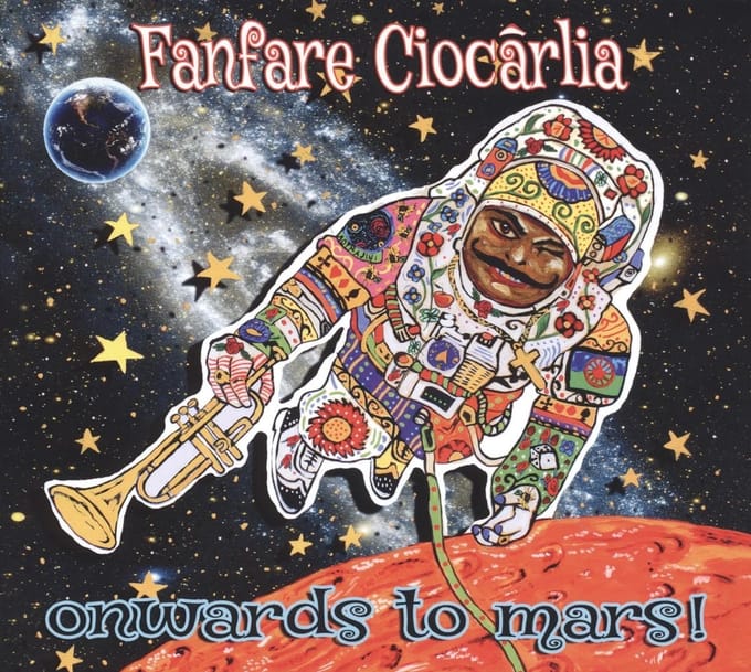 Fanfare Ciocarlia - Onwards To Mars (LP)