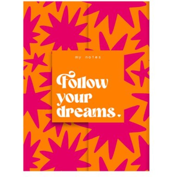 My Notes - Follow Your Dreams