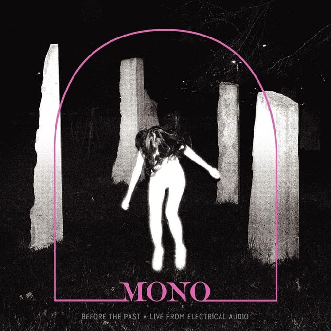 Mono - Before The Past - Live From Electrical Audio (LP)