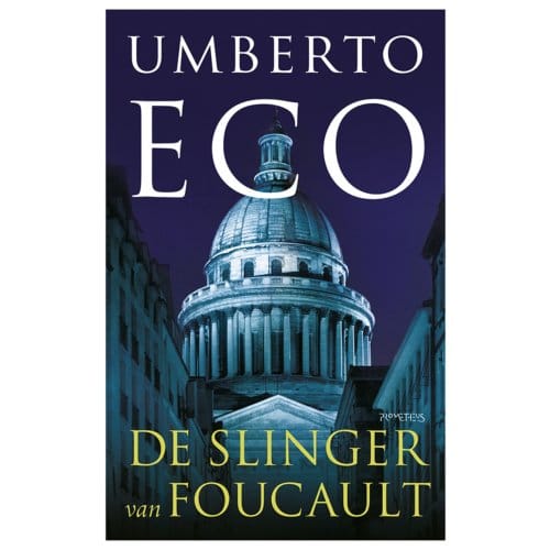 De Slinger Van Foucault - Umberto Eco