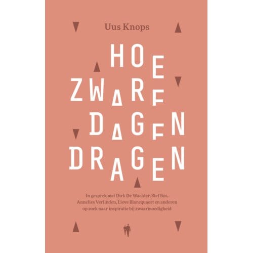 Hoe Zware Dagen Dragen - Uus Knops