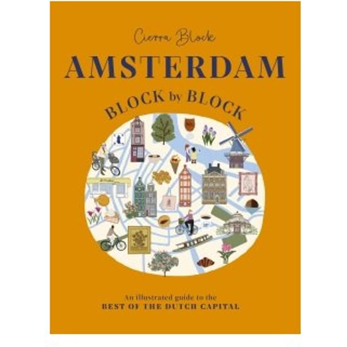 Amsterdam Block By Block - Block By Block - Cierra Block