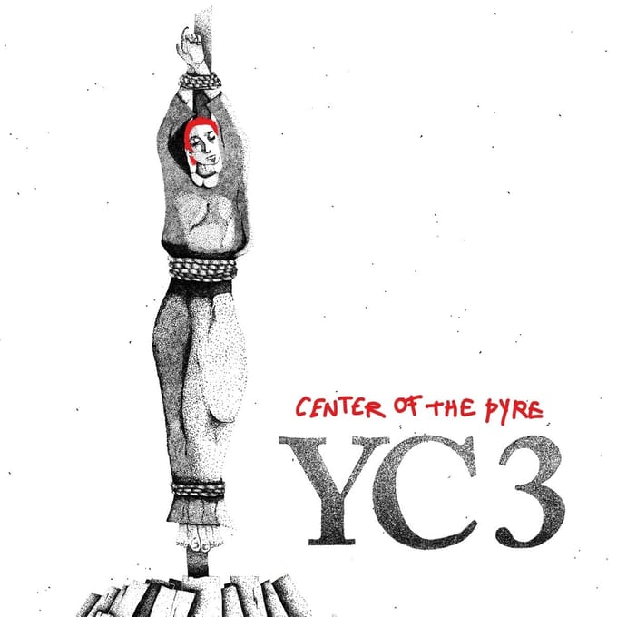 Center Of The Pyre - YC3 (LP)