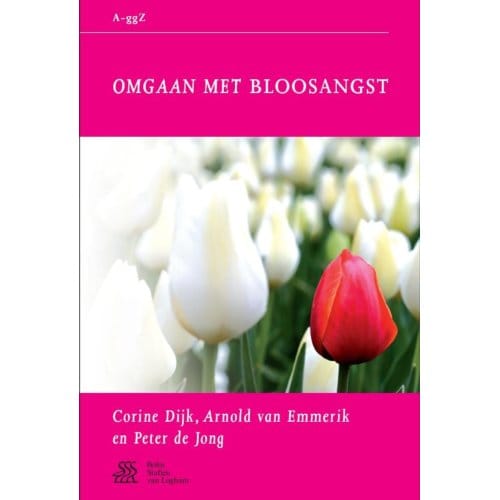 Omgaan Met Bloosangst - Van A Tot Ggz - A.A.P. Emmerik van