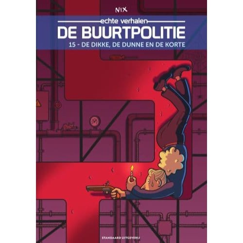 De Dikke, De Dunne En De Korte - De Buurtpolitie - Nix