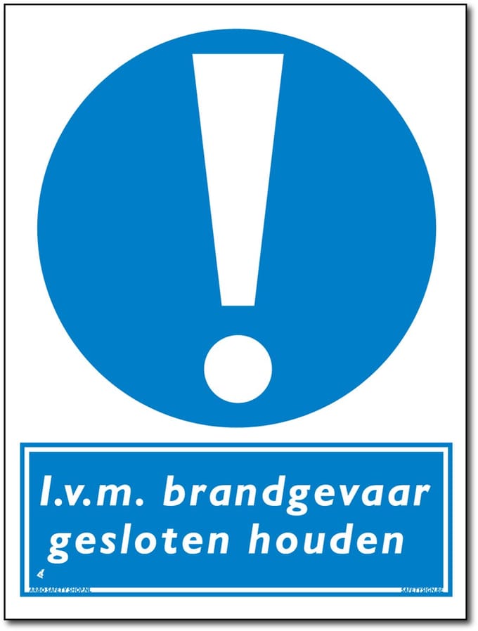 Brandgevaar bord - Gesloten houden - Forex - 30 x 40 cm