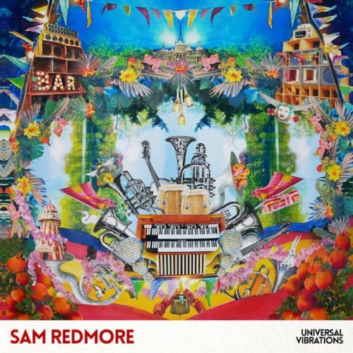 Universal Vibrations - Sam Redmore
