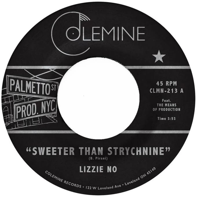 Ben Pirani & Lizzie No - Sweeter Than Strychnine / Stop Bothering Me (7" Single) (Coloured Vinyl)
