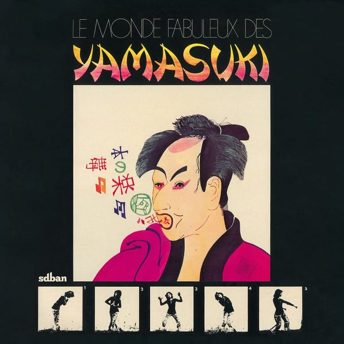 Yamasuki - Le Monde Fabuleux Des Yamasuki (LP)