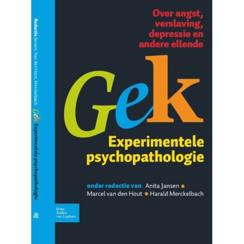 Gek, Experimentele Psychopathologie - A. Jansen