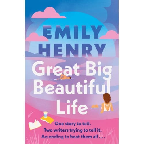 Great Big Beautiful Life - Emily Henry