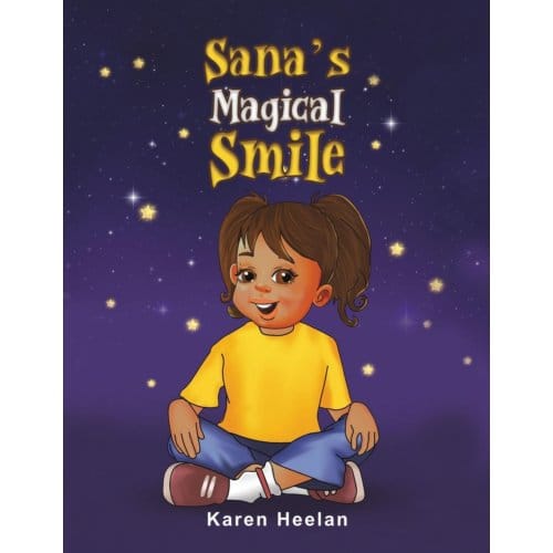 Sana's Magical Smile - Heelan, Karen
