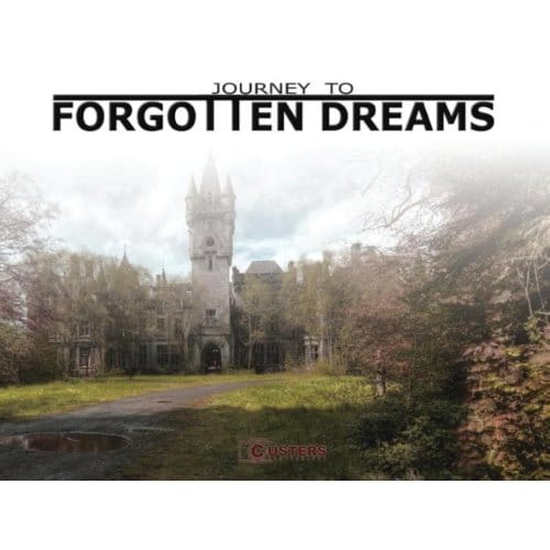 Journey To Forgotten Dreams - Yoerie Custers