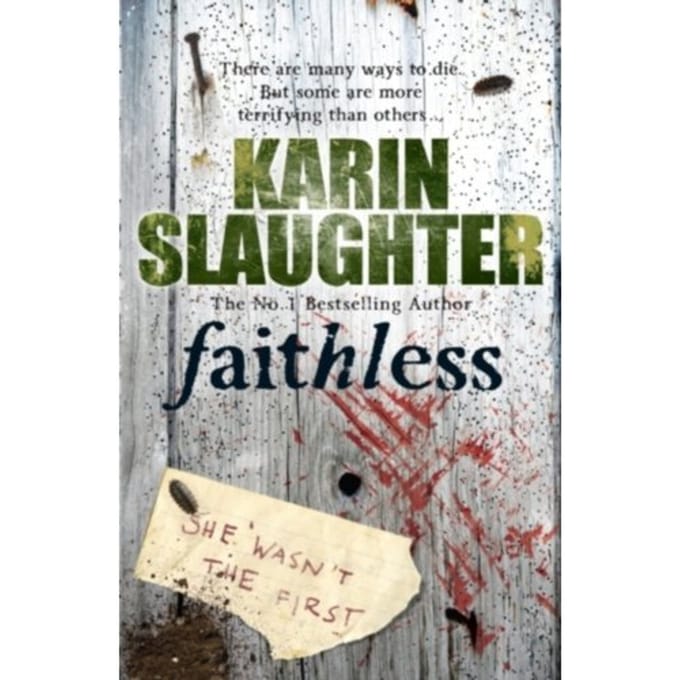 Faithless - Grant County - Karin Slaughter