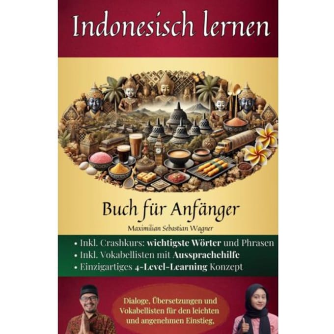 Indonesisch Lernen: Buch Für Anfänger - Maximilian Sebastian Wagner