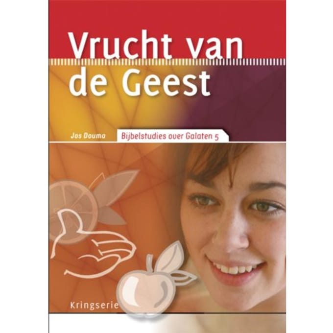 Vrucht Van De Geest - Kringserie - Jos Douma