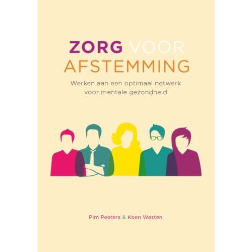 Zorg Voor Afstemming - Pim Peeters