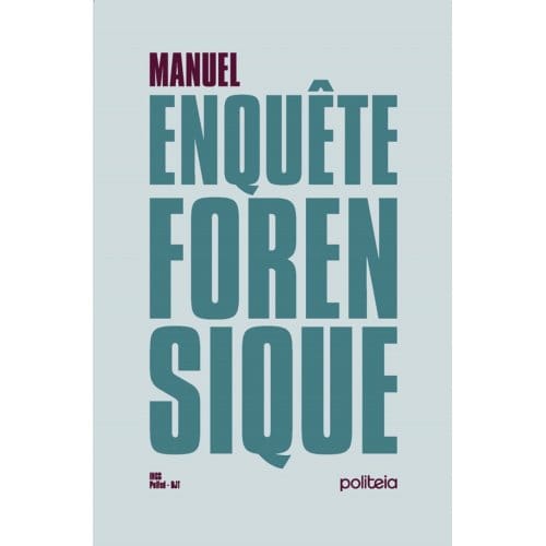 Manuel De L’enquête Forensique - Gert De Boeck
