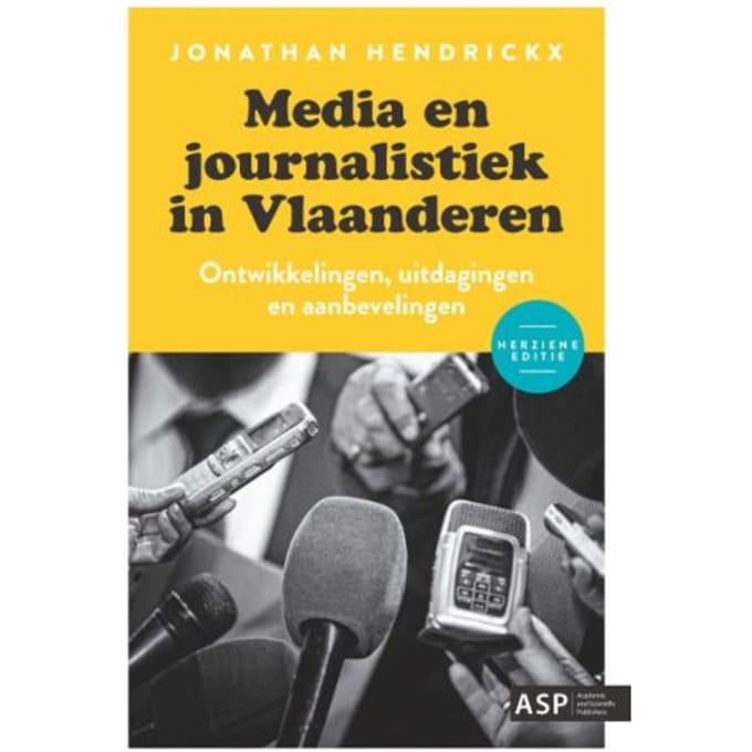 Media En Journalistiek In Vlaanderen - Jonathan Hendrickx