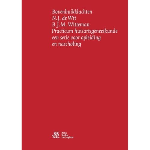 Bovenbuikklachten - Practicum Huisartsgeneeskunde - N.J. de Wit