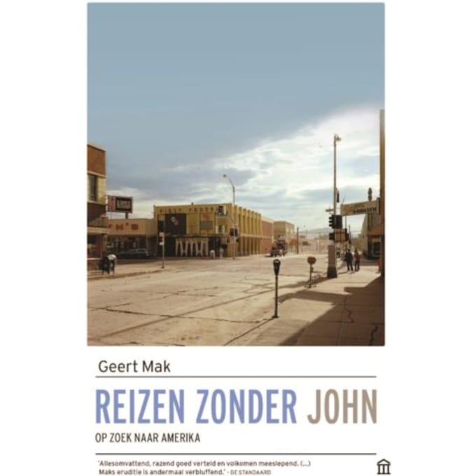 Reizen Zonder John - Geert Mak