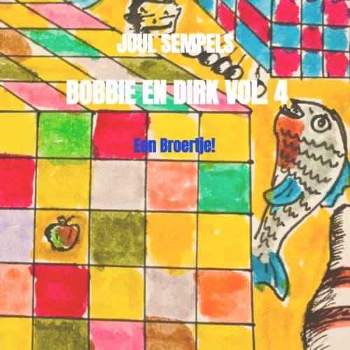 Bobbie En Dirk Vol. 4 - Juul Sempels