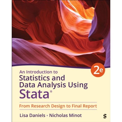 An Introduction To Statistics And Data Analysis Using Stata® - Lisa Daniels