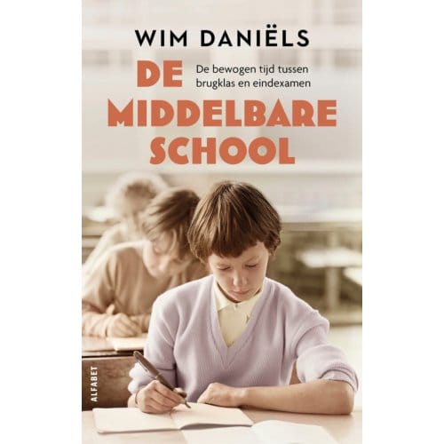 De Middelbare School - Wim Daniëls