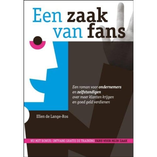 Een Zaak Van Fans - Een Zaak Van... - Ellen de Lange-Ros