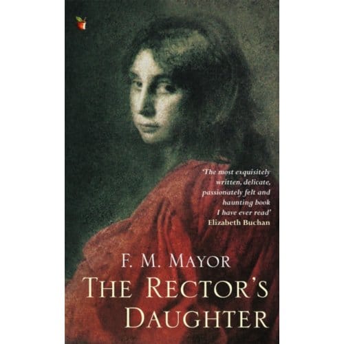 The Rector's Daughter - Virago Modern Classics - F.M. Mayor