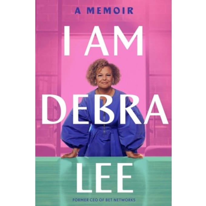 I Am Debra Lee - Debra Lee