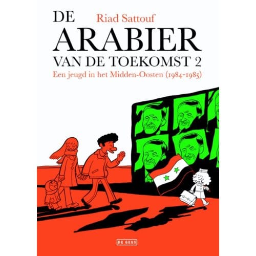 Een Jeugd In Het Midden-Oosten (1984-1985) - De Arabier Van De Toekomst - Riad Sattouf