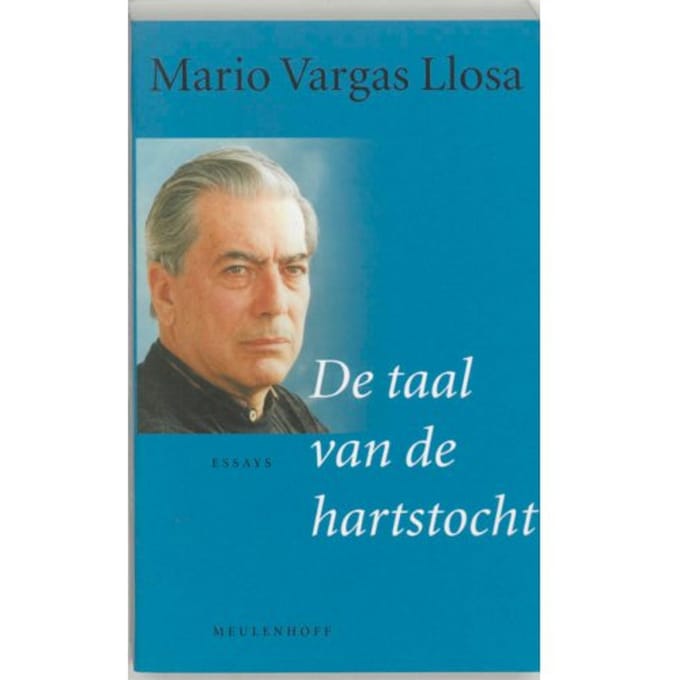 De Taal Van De Hartstocht - Mario Vargas Llosa