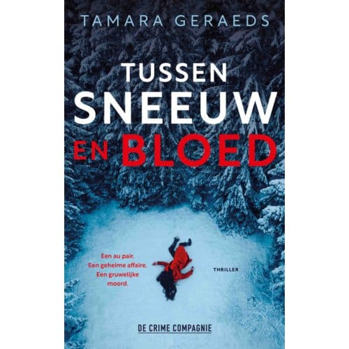 Tussen Sneeuw En Bloed - Tamara Geraeds