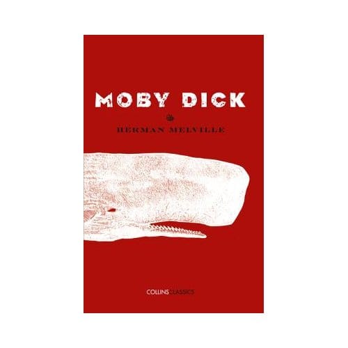 Moby Dick - Collins Classics - Herman Melville