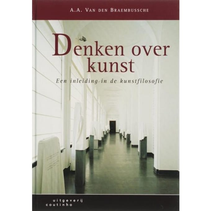 Denken Over Kunst - A.A. Van den Braembussche